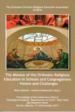 The Mission of the Orthodox Religious Education in Schools and Congregations